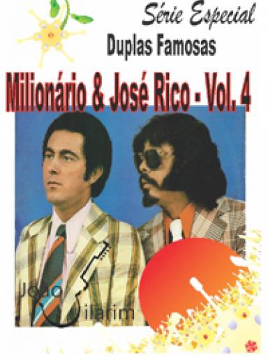 Srie Duplas Famosas - Milionrio e Jos Rico - Volume 04 - Com CD de udio para os solos
