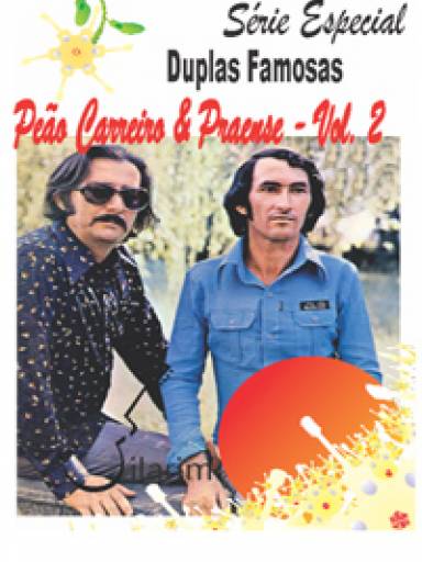 Srie Duplas Famosas - Peo Carreiro e Praense - Volume 02 - Com CD de udio