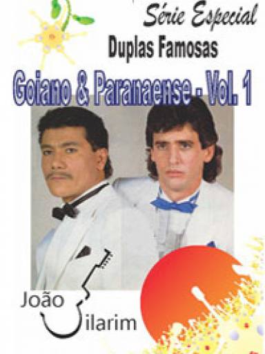 Srie Duplas Famosas - Goiano e Paranaense - Volume 01 - Com CD de udio para os solos.