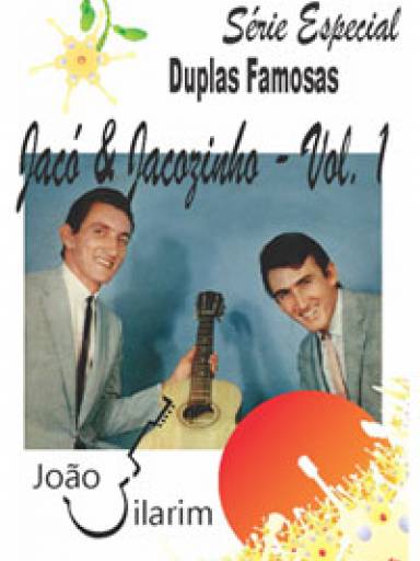 Srie Duplas Famosas - Jac e Jacozinho - Volume 01 - Com CD de udio para os solos.