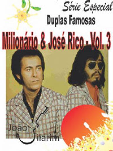 Srie Duplas Famosas - Milionrio e Jos Rico - Volume 03 - Com CD de udio