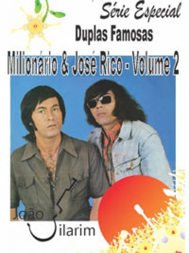 Srie Duplas Famosas - Milionrio e Jos Rico - Volume 02 - Com CD de udio