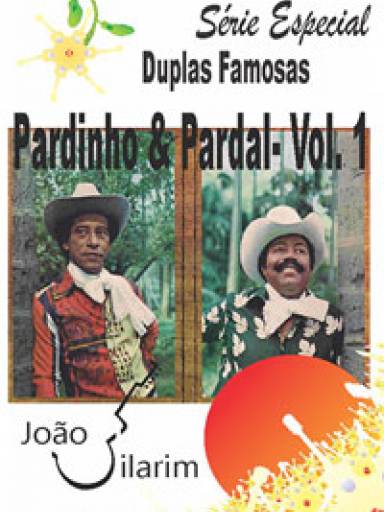 Srie Duplas Famosas - Pardinho e Pardal - Volume 01 - com cd de udio