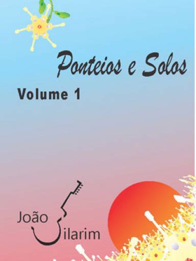 Ponteios e Solos - Volume 1 - Com CD de udio para os solos.