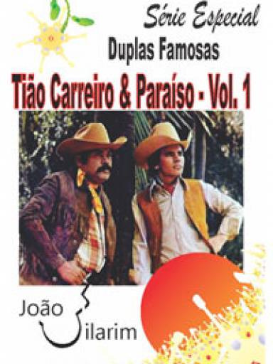 Srie Duplas Famosas - Tio Carreiro e Paraso - Volume 01 - Com CD de udio para os solos