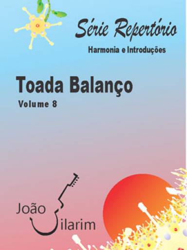 Srie Repertrio - Volume 8 - Toada Balano - Com CD de udio para os solos.