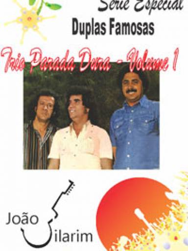 Srie Duplas Famosas - Trio Parada Dura - Volume 1 - Harmonia e introdues - com cd de udio