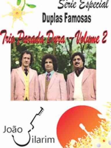 Srie Duplas Famosas - Trio Parada Dura - Volume 2 - Harmonia e introdues - com cd de udio