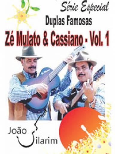 Srie Duplas Famosas - Z Mulato e Cassiano - Volume 01 - Com cd de udio