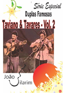 Série Duplas Famosas - Taviano e Tavares - Volume 02 - Com CD de áudio